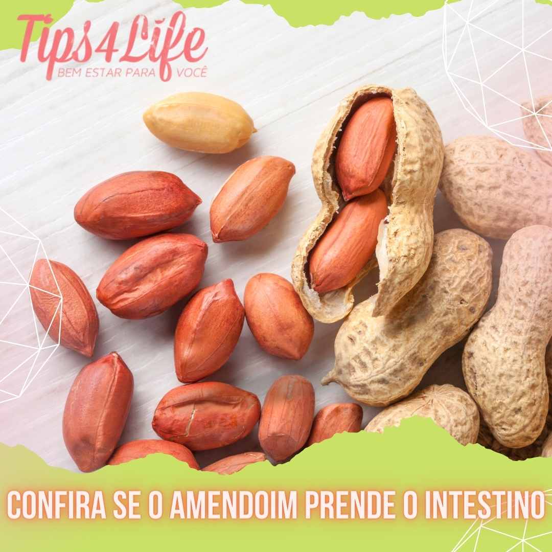Confira se o amendoim prende o intestino
