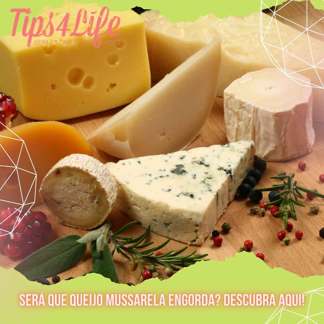 Será que queijo mussarela engorda Descubra aqui!