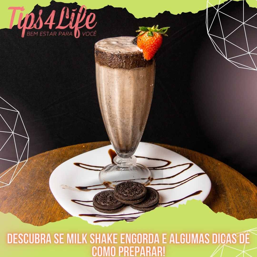 Descubra se Milk Shake engorda e algumas dicas de como preparar!