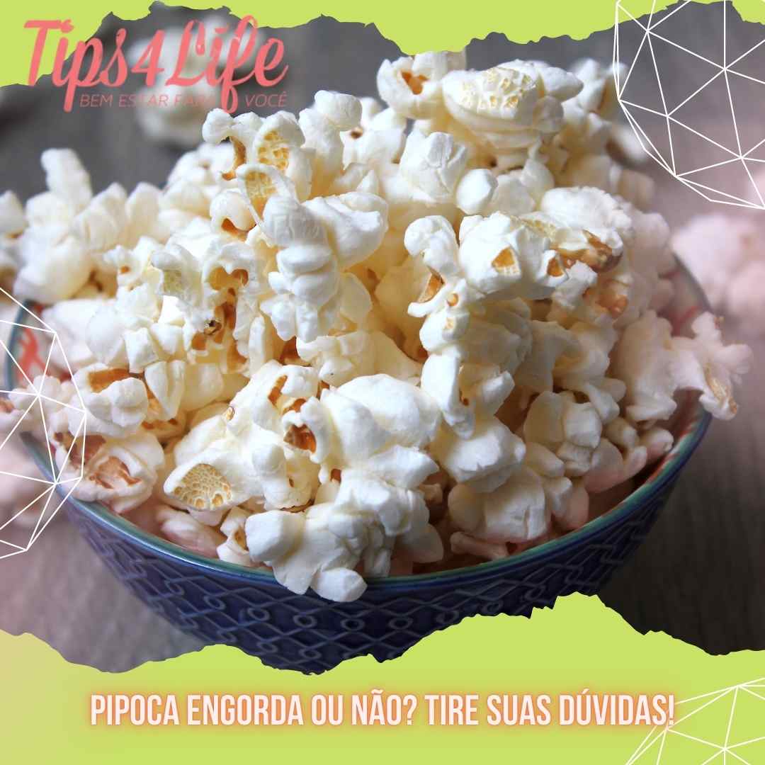 Pipoca engorda ou não? Tire suas dúvidas!
