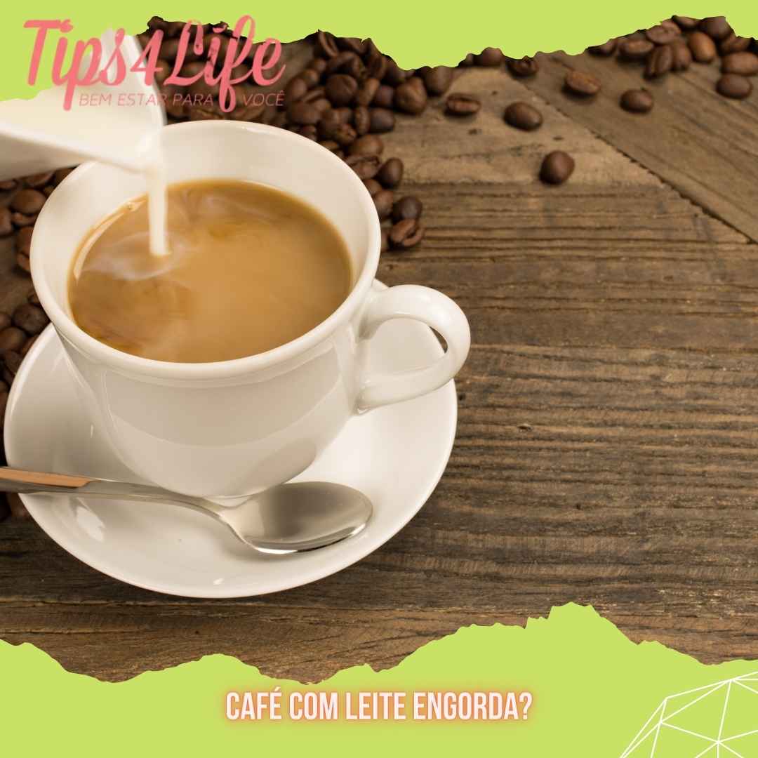 Café com leite engorda