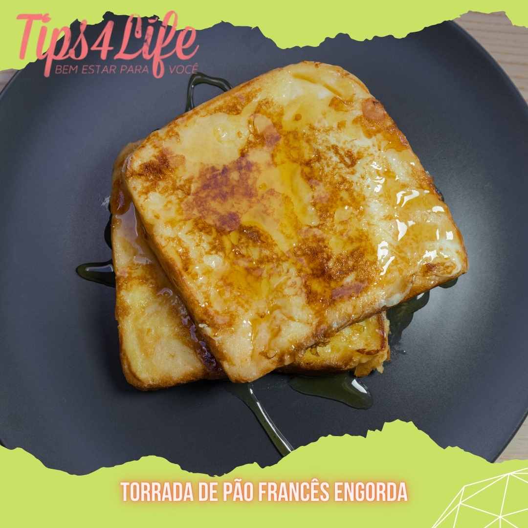 Torrada de Pão Francês engorda