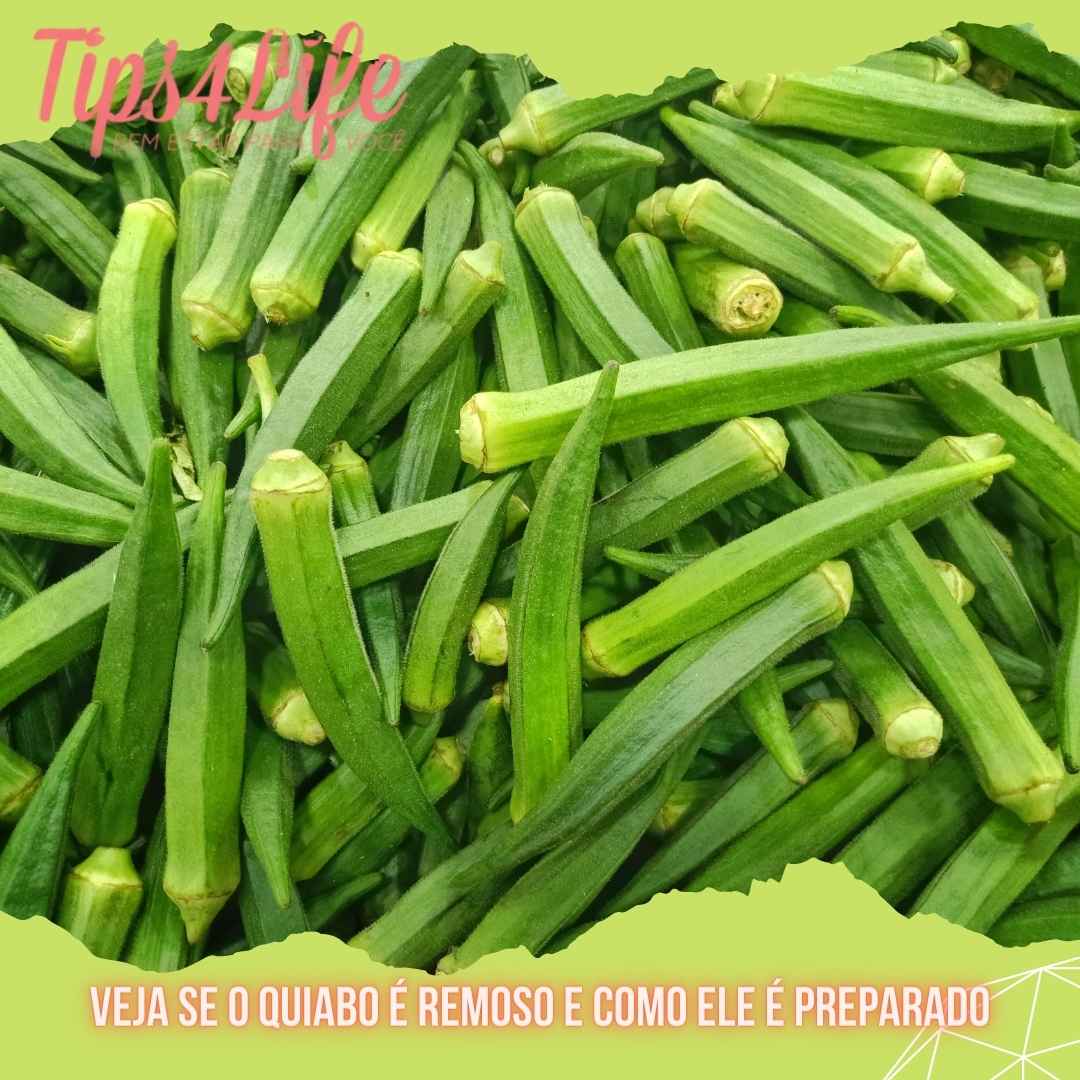 Veja se o quiabo é remoso e como ele é preparado