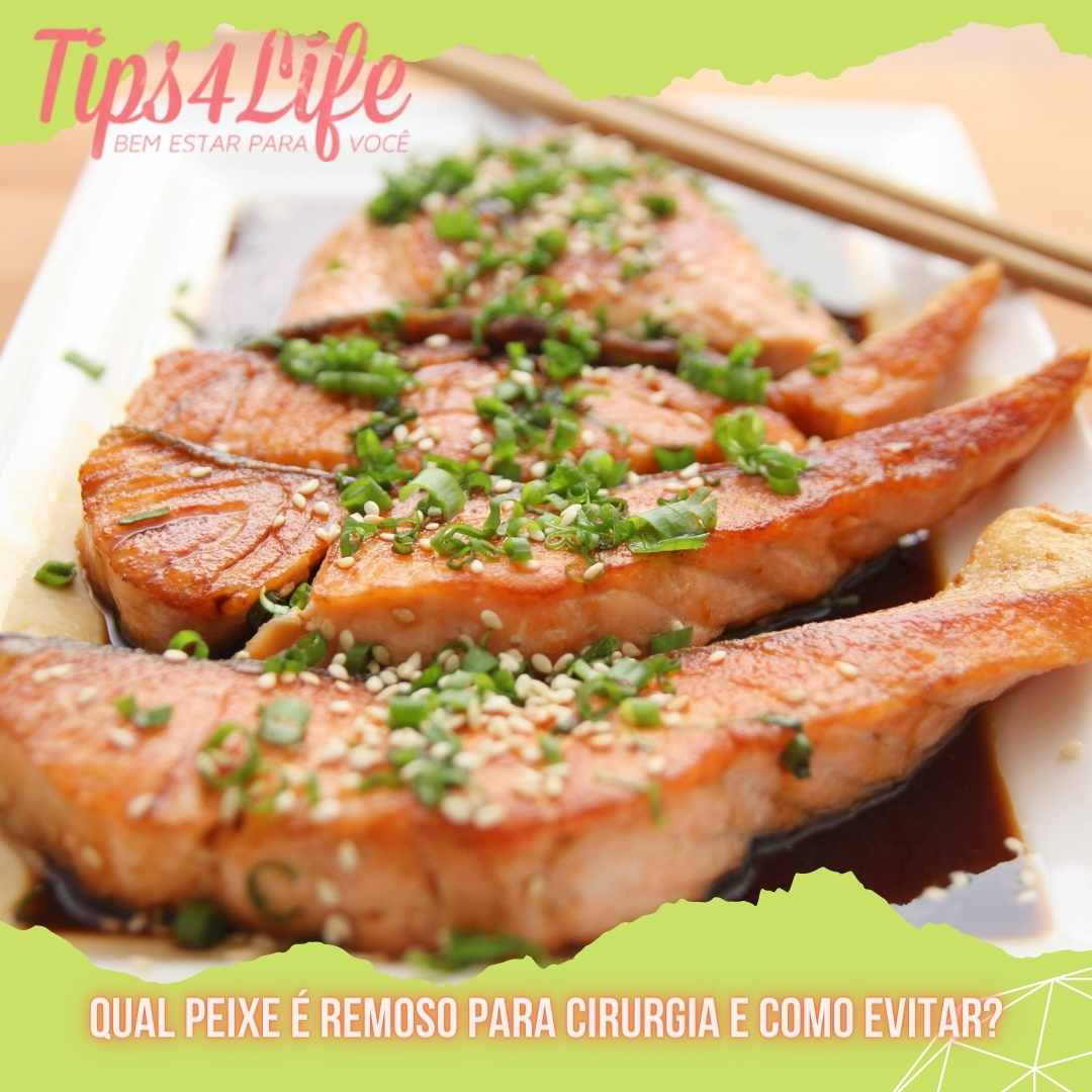 Qual peixe é remoso para cirurgia e como evitar
